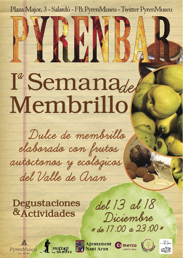 I SEMANA DEL MEMBRILLO PYRENMUSEU REFUGI ROSTA