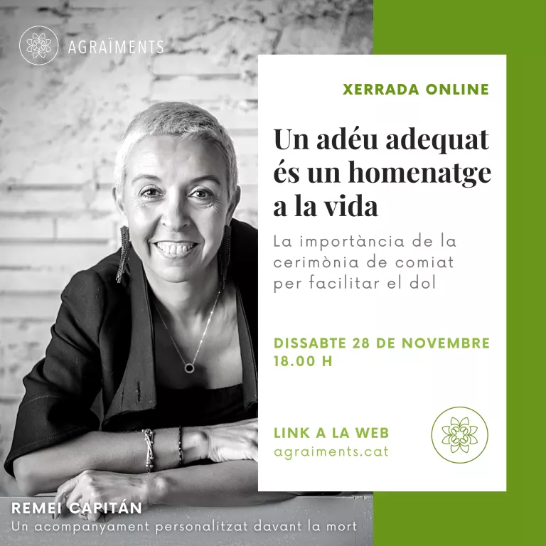 Xerrada online sobre la importància dels rituals per afrontar el dol a càrrec de Remei Capitan d’Agraïments