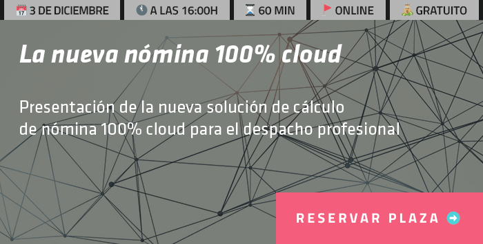 Presentació de la nova solució de càlcul de nòmina 100% cloud