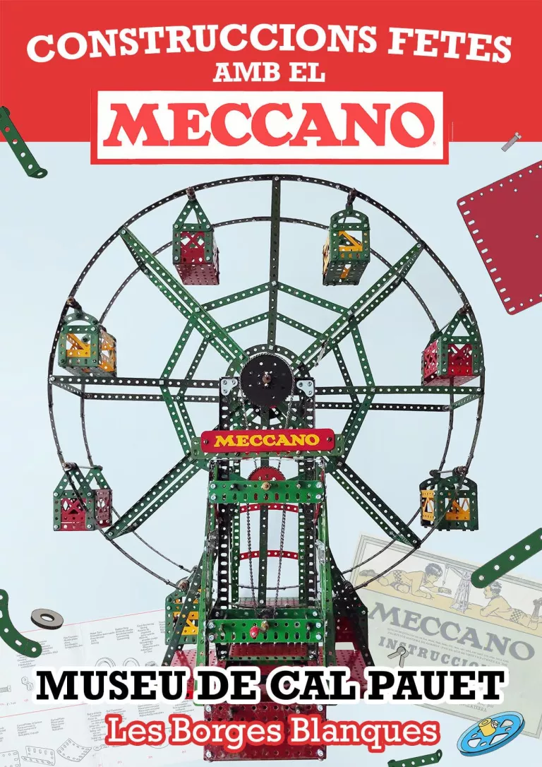 Exposició “Construccions fetes amb el Meccano”.