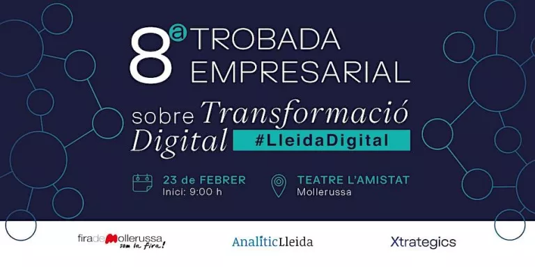 8a Trobada Empresarial #LleidaDigital