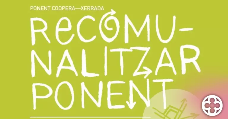 Cartell promocional de la campanya Recomunalitzar Ponent ©Museu de Cervera