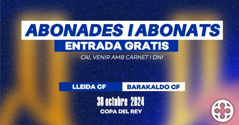 Entrades partit Copa del Rei ©Lleida CF