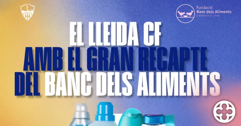 Cartell promocional del Gran Recapte del Banc dels Aliments al Camp d'Esports ©Lleida CF