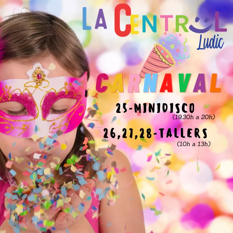 CARNAVAL LÚDIC LA CENTRAL