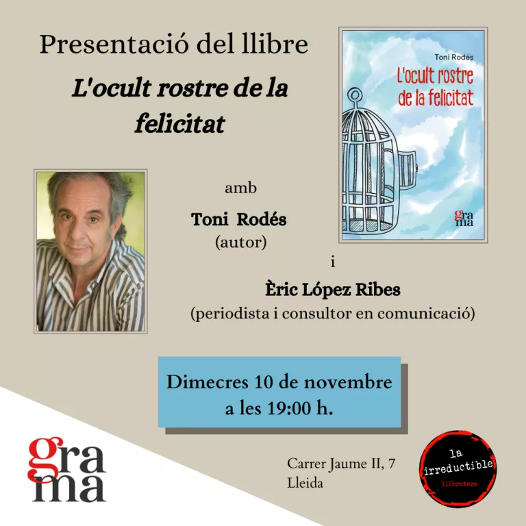 Presentació del llibre "L’ocult rostre de la felicitat" amb el seu autor Toni Rodés