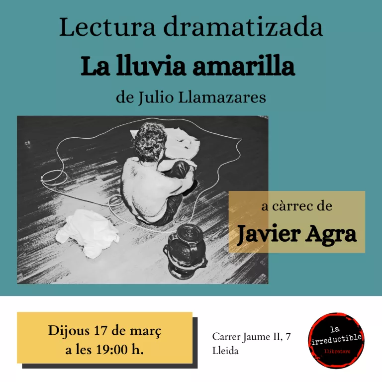 Lectura dramatitzada del llibre La lluvia amarilla, de Julio Llamazares