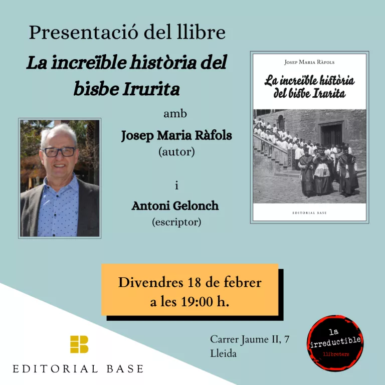 Presentació del llibre La increïble història del bisbe Irurita