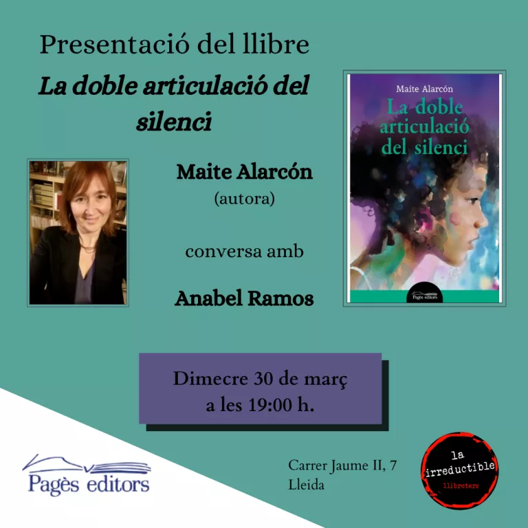 Presentació del llibre La doble articulació del silenci, amb la seva autora, Maite Alarcón