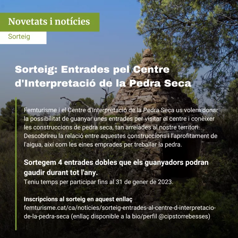 Sorteig Entrades al Centre d'Interpretació de la Pedra Seca